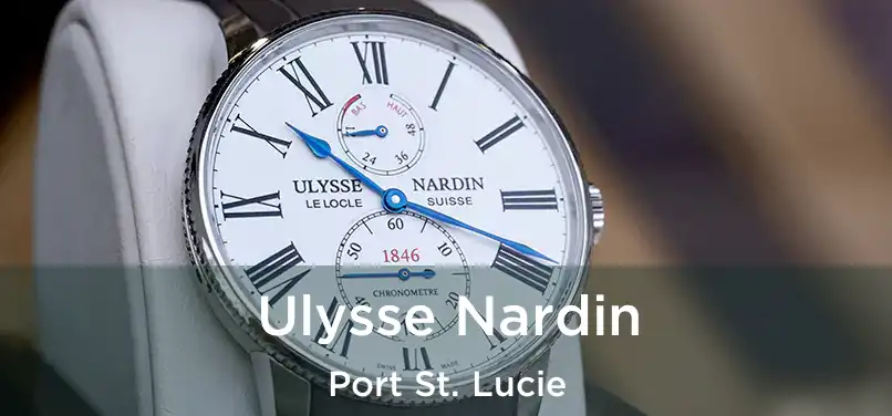  Ulysse Nardin Port St. Lucie